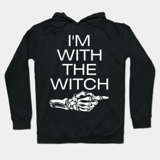 I'm With the Witch Hoodie